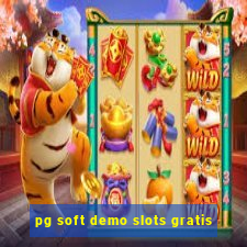 pg soft demo slots gratis